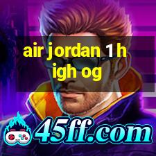 air jordans 1 high og